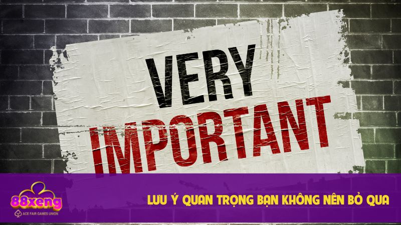 Khuyến mãi Xeng88 - Ưu đãi hấp dẫn cho hội viên thân thiết 3 Lưu ý người chơi cần tránh khi săn khuyến mãi