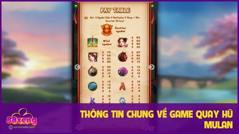 Khám phá Slot Mulan: Luật chơi & cách săn hũ với 32400 dòng thắng 1 Thông tin chung về game quay hũ Mulan